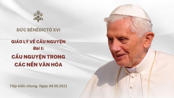 Giao ly ve cau nguyen cua Duc Benedicto XVI (1)